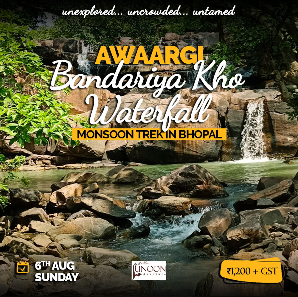 Monsoon Trek in Bhopal - Bandariya Kho Waterfall - Awaargi by Junoon Adventure