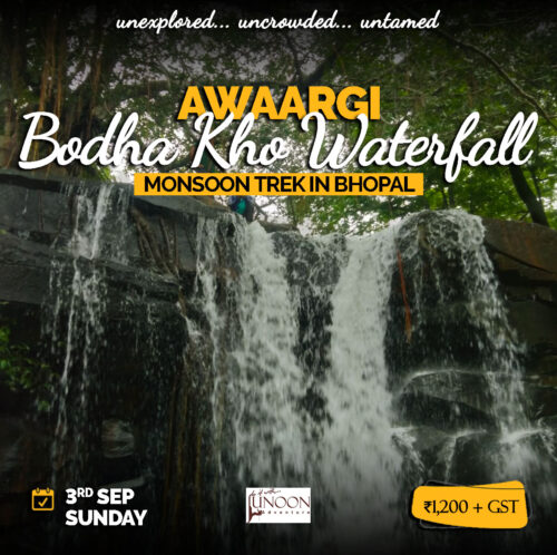 Monsoon Trek in Bhopal - Bodha Kho Waterfall - Awaargi by Junoon Adventure