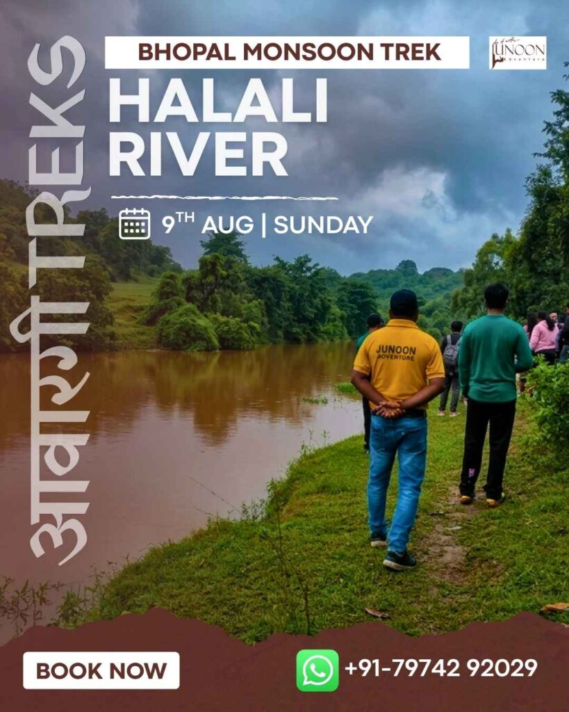 Awaargi Monsoon Trek in Bhopal - Halali River - Junoon Adventure